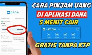 Pinjaman Modal Slot Online Via Dana Tanpa Ktp Minimal Saldo